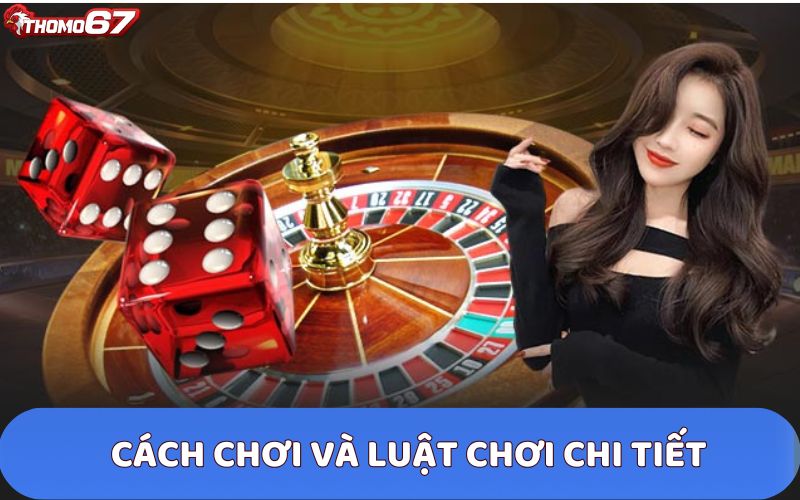 Cách chơi và luật chơi roulette online chi tiết tại Thomo67